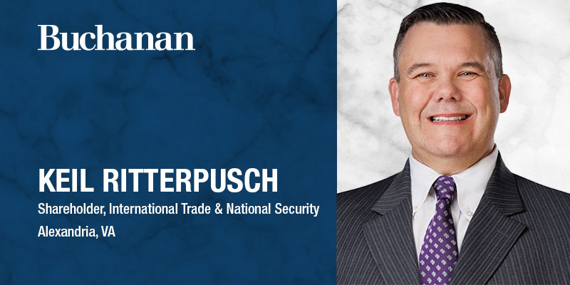 Buchanan Adds International Trade and National Security Shareholder in ...