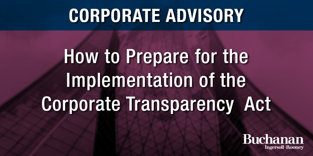 How to Prepare for the Implementation of the Corporate Transparency Act