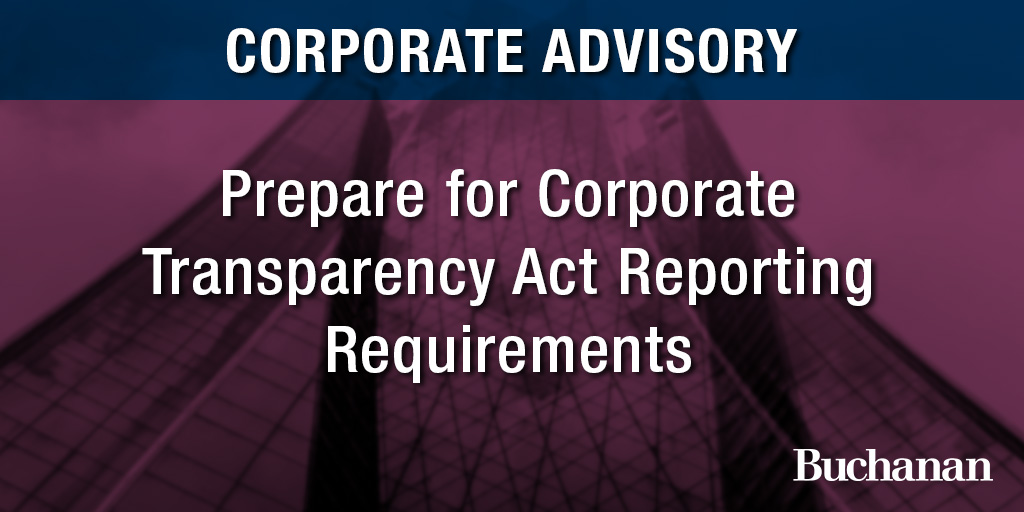 Prepare for the Corporate Transparency Act Reporting Requirements ...