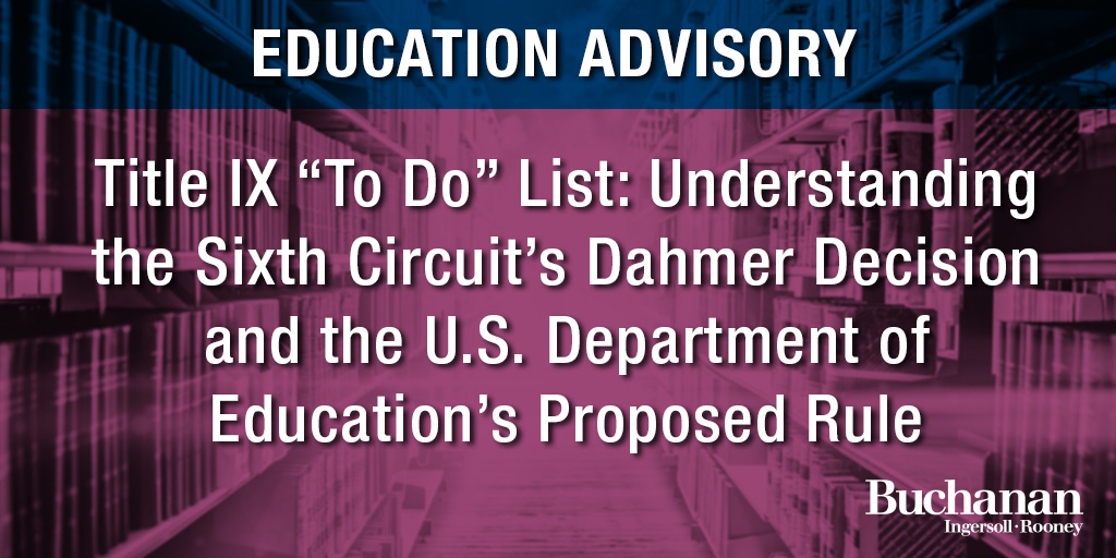 Title IX “To Do” List Understanding the Sixth Circuit’s Dahmer