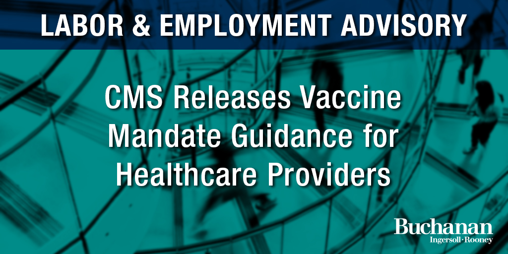 CMS Releases Vaccine Mandate Guidance for Healthcare Providers