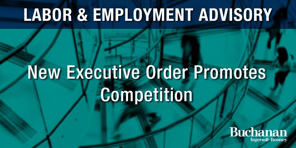 new-executive-order-promotes-competition-part-two-a-deeper-dive-for