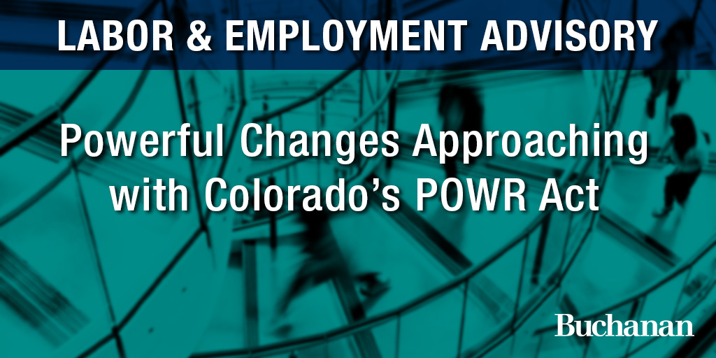 Powerful Changes Approaching with Colorado’s POWR Act Buchanan