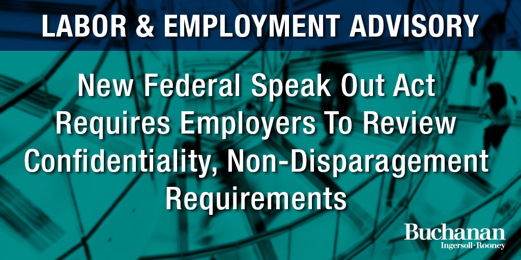 new-federal-speak-out-act-requires-employers-to-review-confidentiality